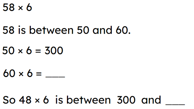 Write the correct number to complete the estimation.