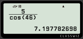 Sam has used their calculator to answer a trigonometry question. What is the answer a value of?
